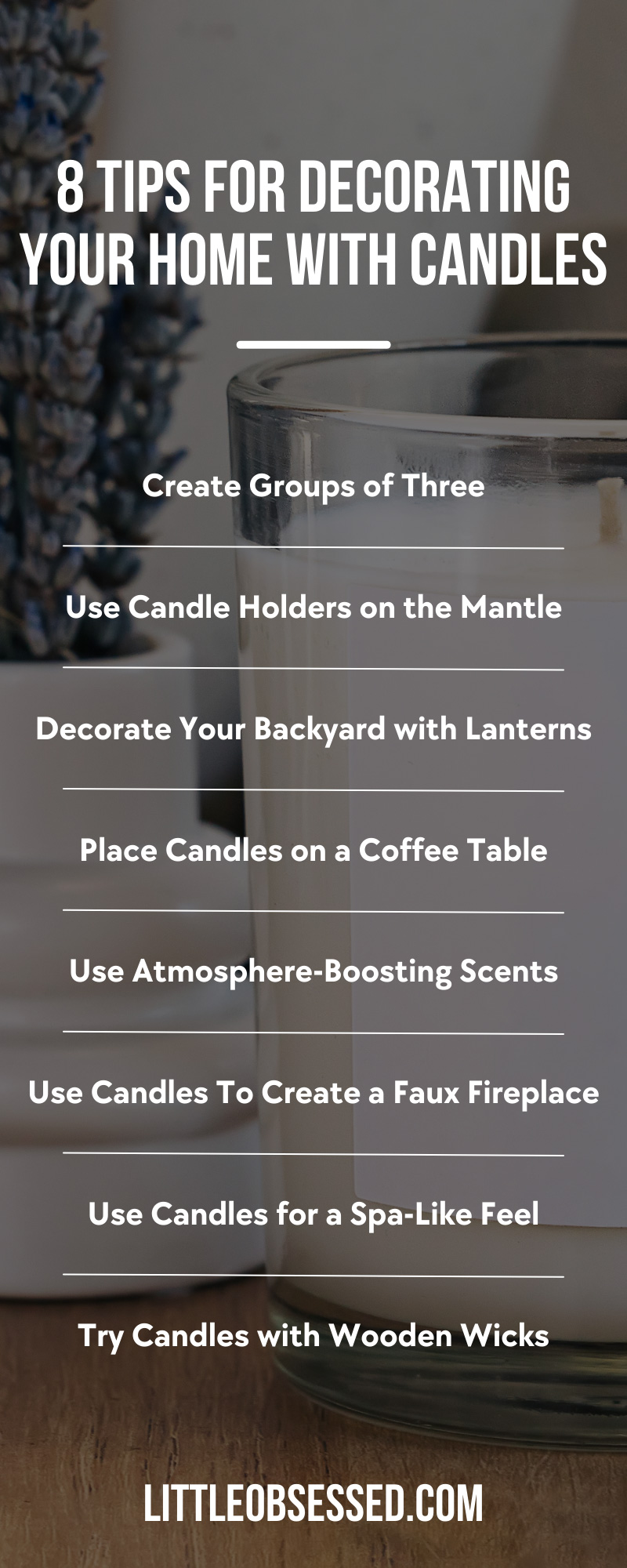 8 Tips for Decorating Your Home With Candles